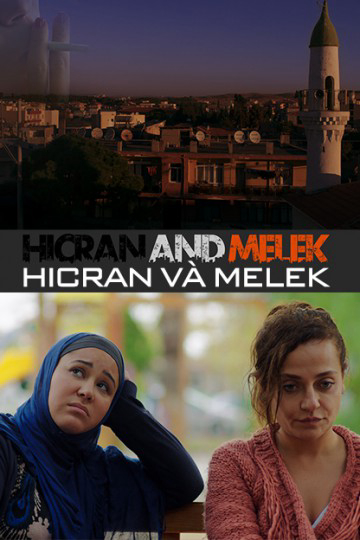 Hicran Và Melek - Hicran And Melek (2016)