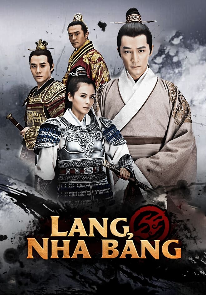 Lang Nha Bảng - Nirvana in Fire (2015)