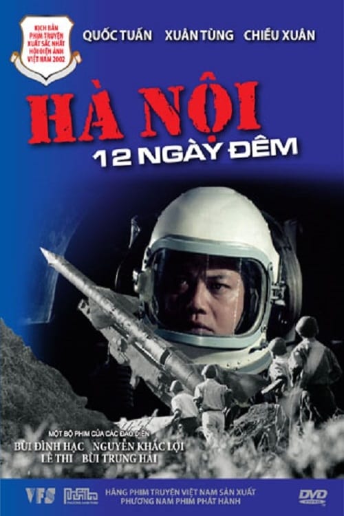 Hà Nội 12 Ngày Đêm - Hanoi 12 Days and Nights (2002)