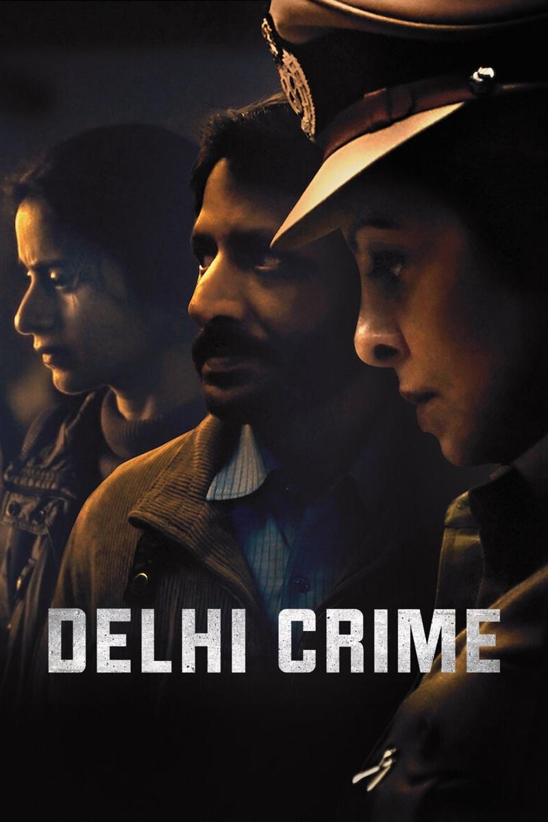 Tội Ác Delhi (Phần 1) - Delhi Crime (Season 1) (2019)