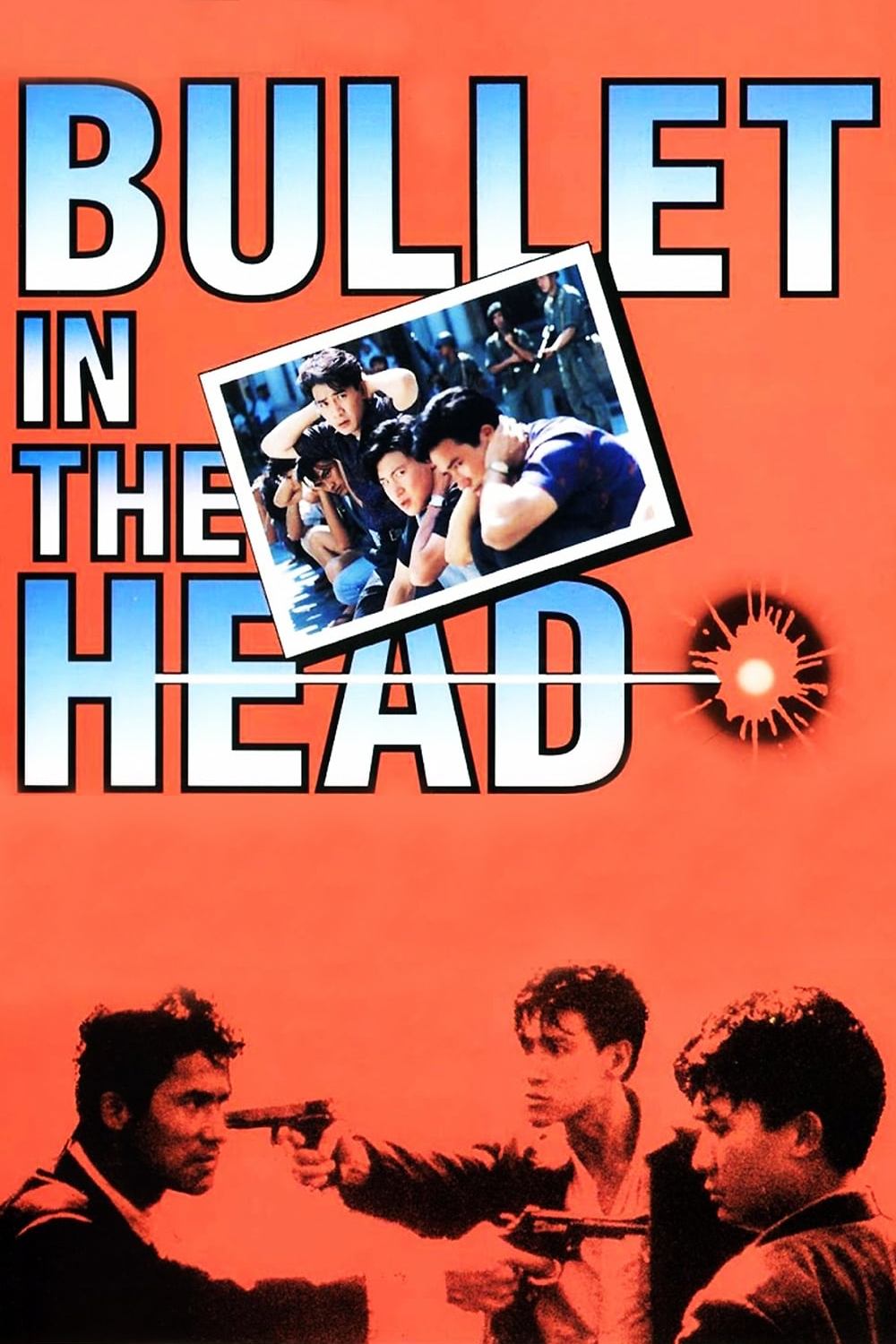 Điệp Huyết Nhai Đầu - Bullet in the Head (1990)
