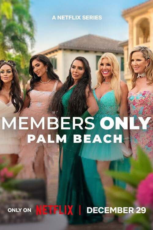 Chỉ Cho Thành Viên: Palm Beach - Members Only: Palm Beach (2025)