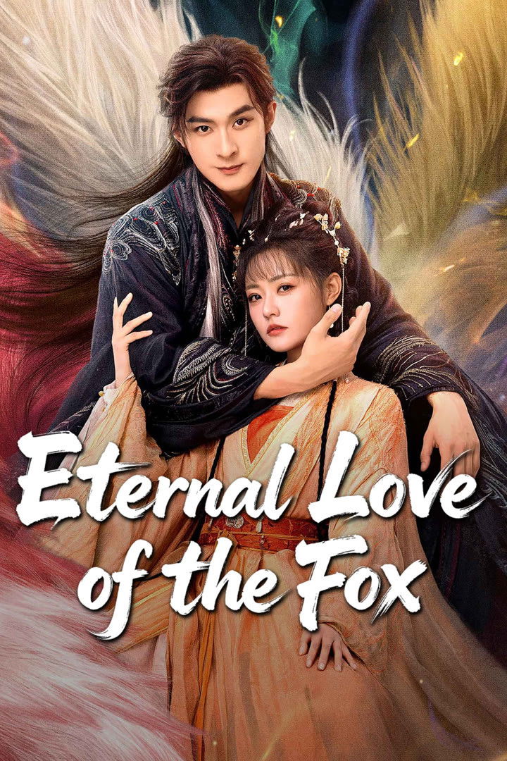 Cửu Vỹ Không Thể Giấu - Eternal Love Of The Fox (2026)