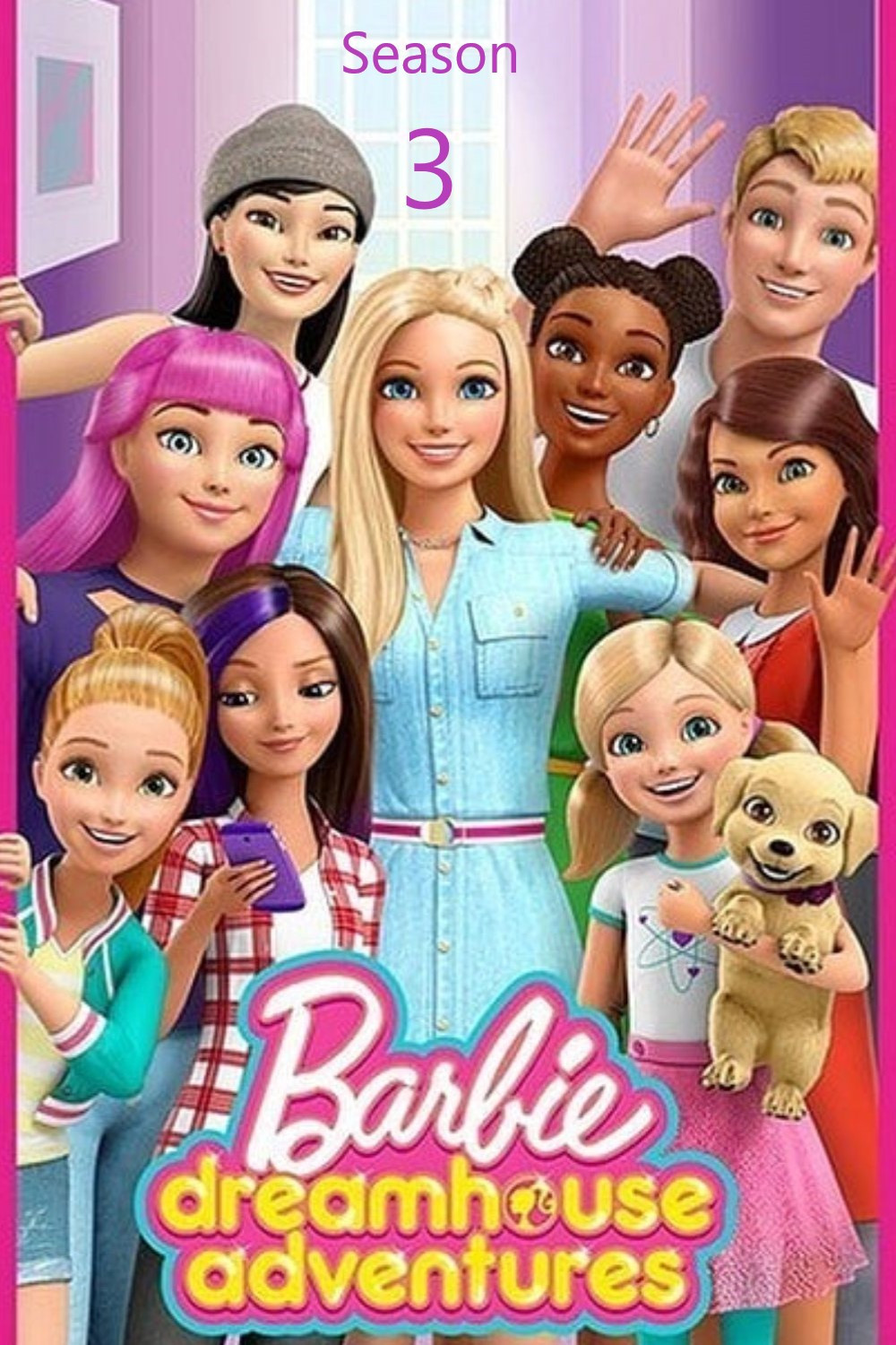 Barbie Dreamhouse Adventures (Phần 3) - Barbie Dreamhouse Adventures (Season 3) (2019)