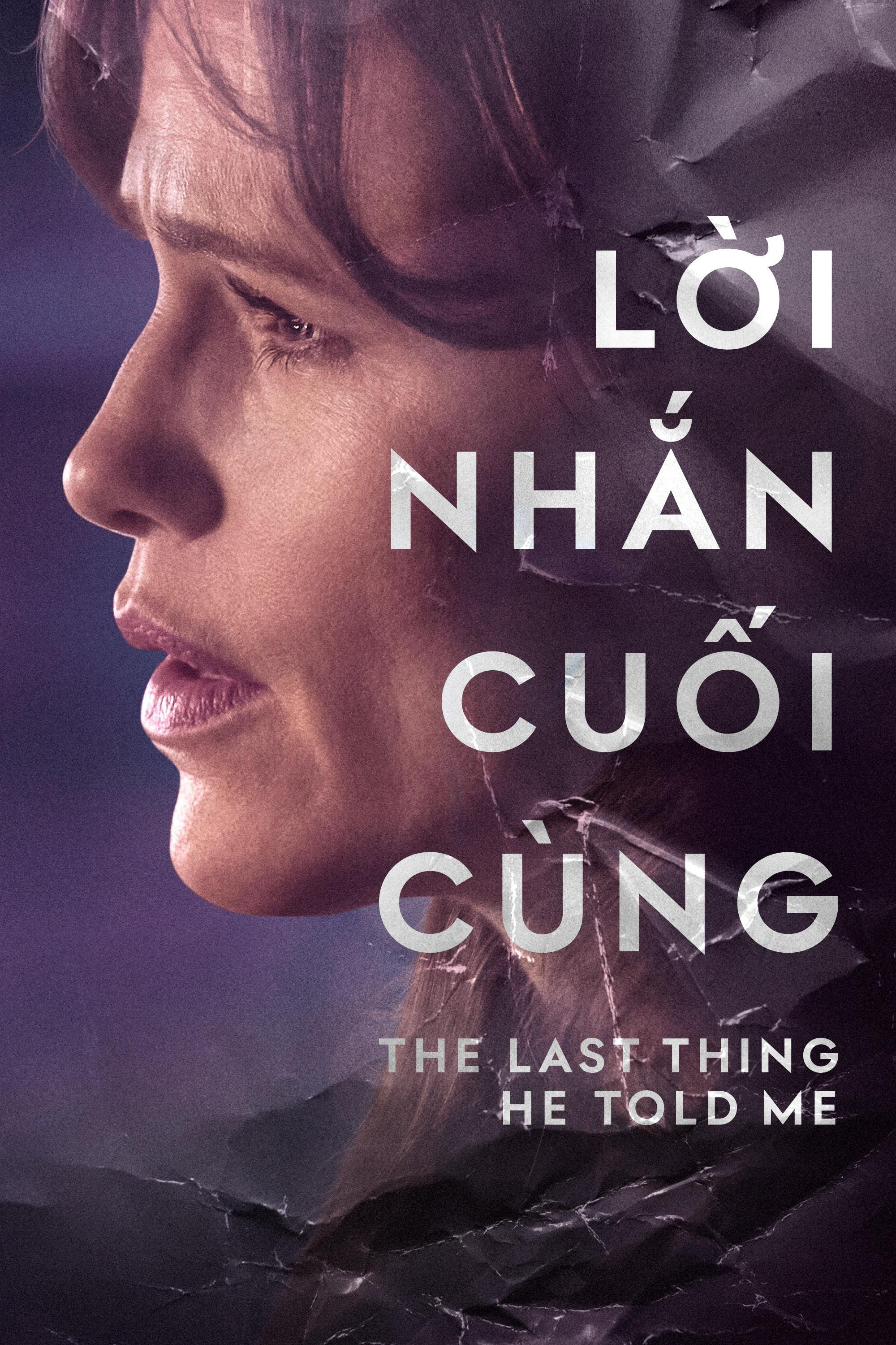 Lời Nhắn Cuối Cùng (Phần 1) - The Last Thing He Told Me (Season 1) (2023)
