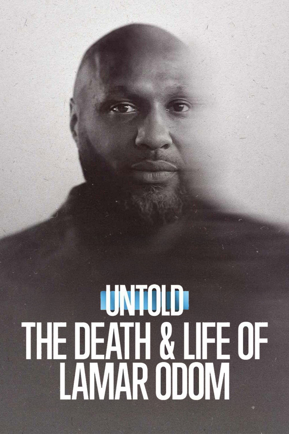 Bí Mật Giới Thể Thao: Cuộc Đời Và Cái Chết Của Lamar Odom - Untold: The Death & Life Of Lamar Odom (2026)