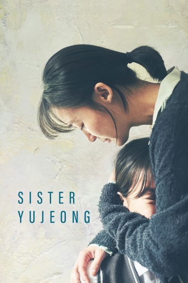 Nút Thắt Uẩn Khúc - Sister Yujeong (2024)