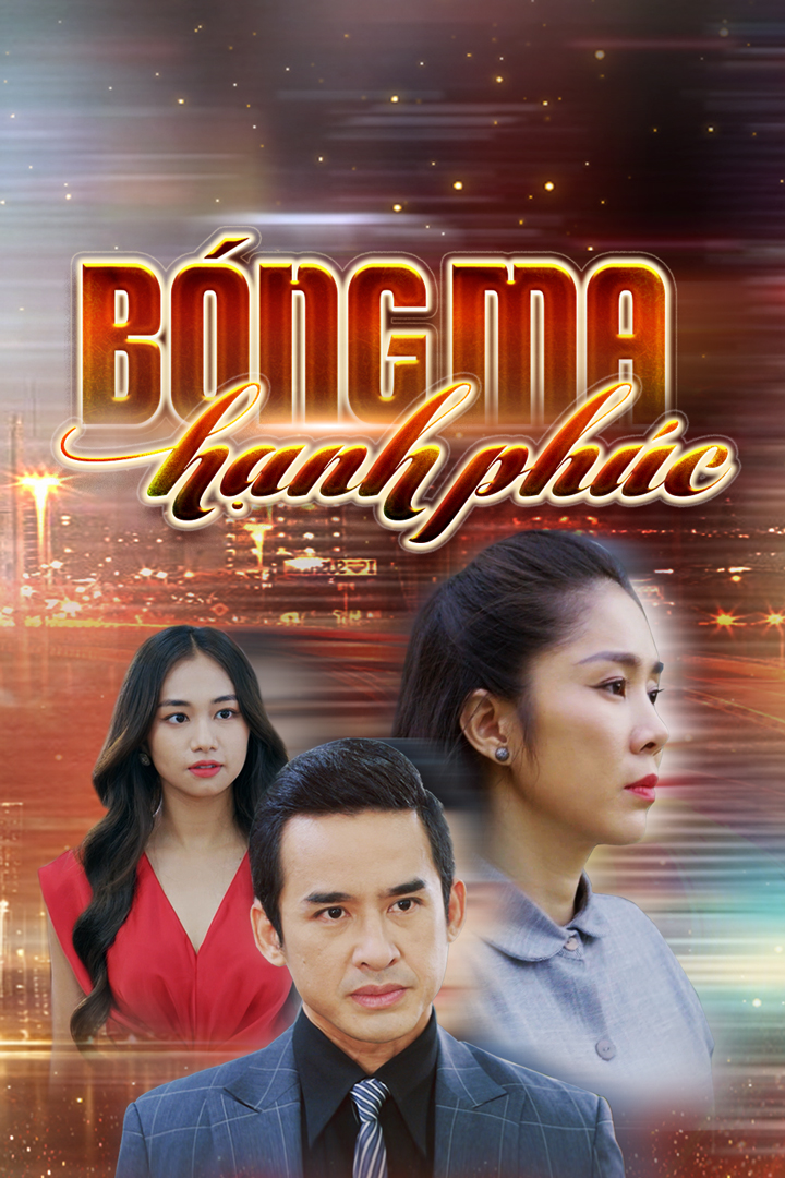 Bóng Ma Hạnh Phúc - The Ghost Of Happiness (2026)