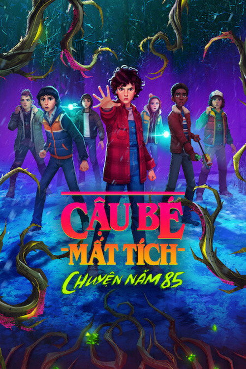 Cậu Bé Mất Tích: Chuyện Năm 85 - Stranger Things: Tales From '85 (2026)