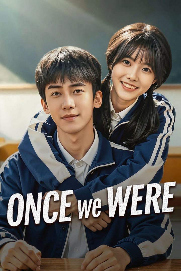 Gửi Chúng Ta Của Thuở Ban Đầu - Once We Were (2026)
