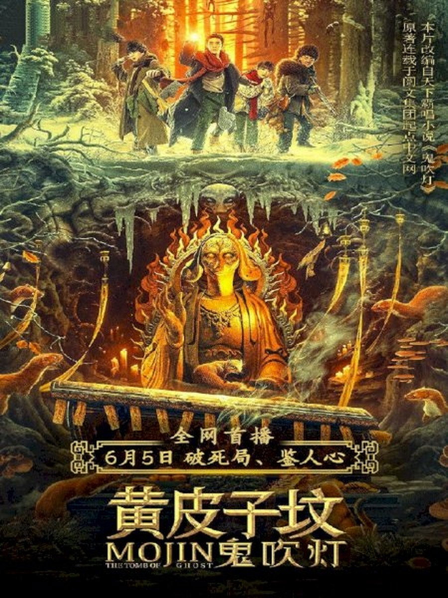 Ma Thổi Đèn: Mộ Hoàng Bì Tử - Mojin The Tomb Of Weasel (2021)