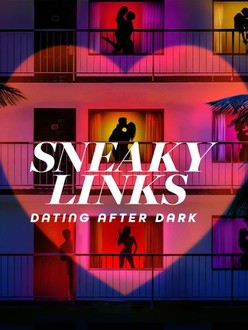 Mối Quan Hệ Bí Mật: Hẹn Hò Đêm Khuya - Sneaky Links: Dating After Dark (2025)