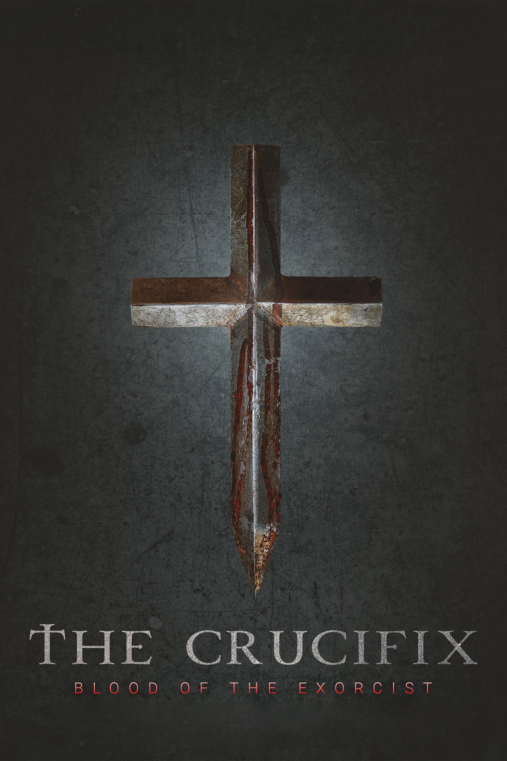 Thánh Giá: Máu Của Kẻ Trừ Tà - The Crucifix: Blood Of The Exorcist (2025)