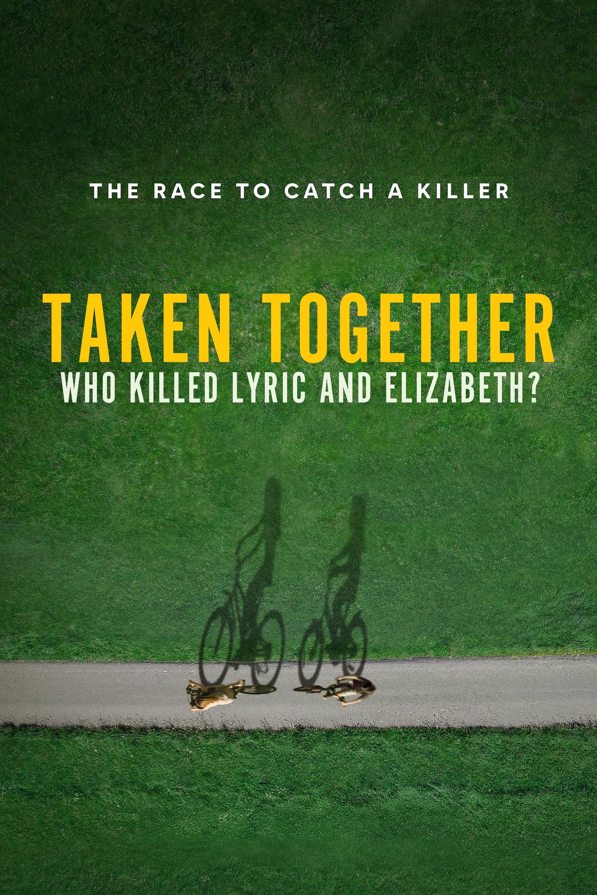 Bị Bắt Cùng Nhau: Ai Đã Giết Lyric Và Elizabeth? - Taken Together: Who Killed Lyric and Elizabeth? (2024)