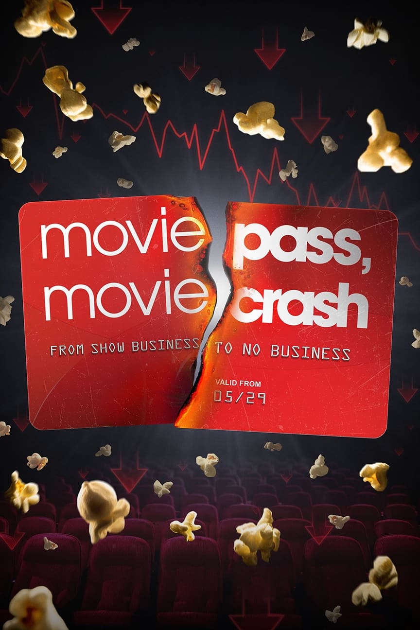 Moviepass, Tham Vọng Và Sụp Đổ - MoviePass, MovieCrash (2024)