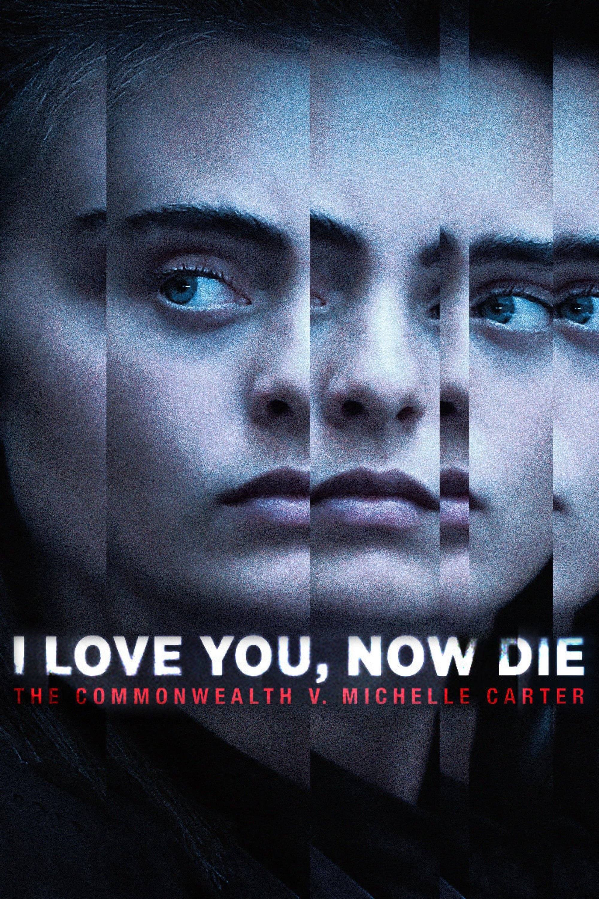Em Yêu Anh, Giờ Hãy Chết Đi: Bang Massachusettes Và Michelle Carter - I Love You, Now Die: The Commonwealth v. Michelle Carter (2019)