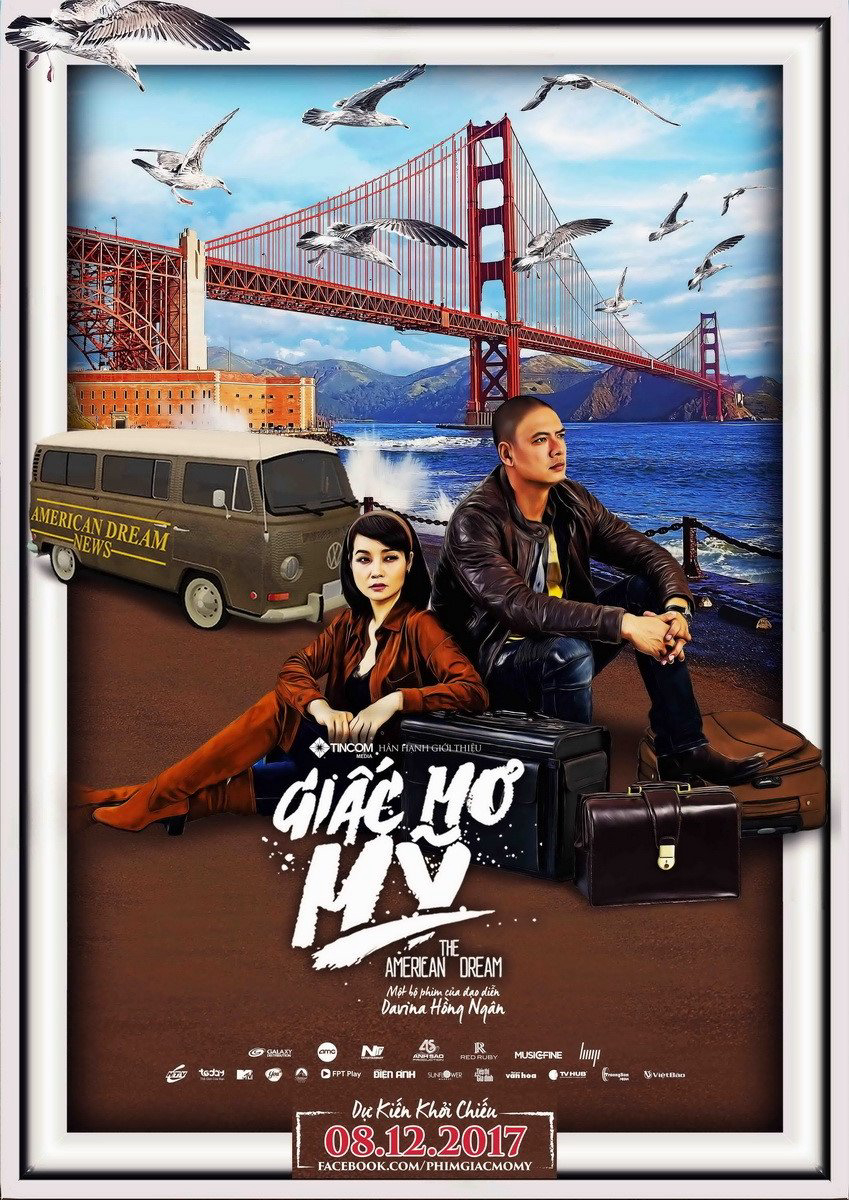 Giấc Mơ Mỹ - Giấc Mơ Mỹ (2017)