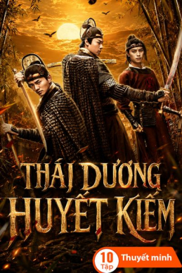 Thái Dương Huyết Kiếm - Return Of The Guard (2018)