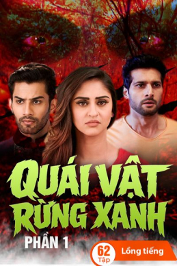 Quái Vật Rừng Xanh (Phần 1) - Brahmarakshas (Season 1) (2017)