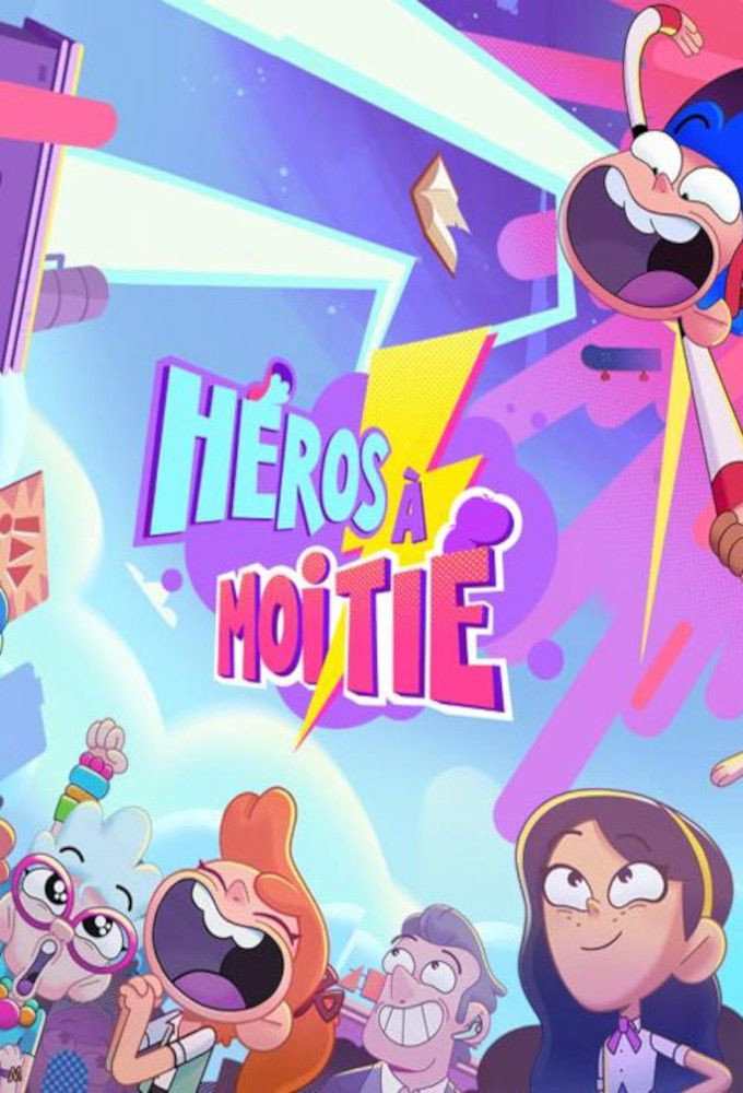 Nửa Dòng Máu Anh Hùng (Héros à moitié) - 50/50 Heroes (2022)