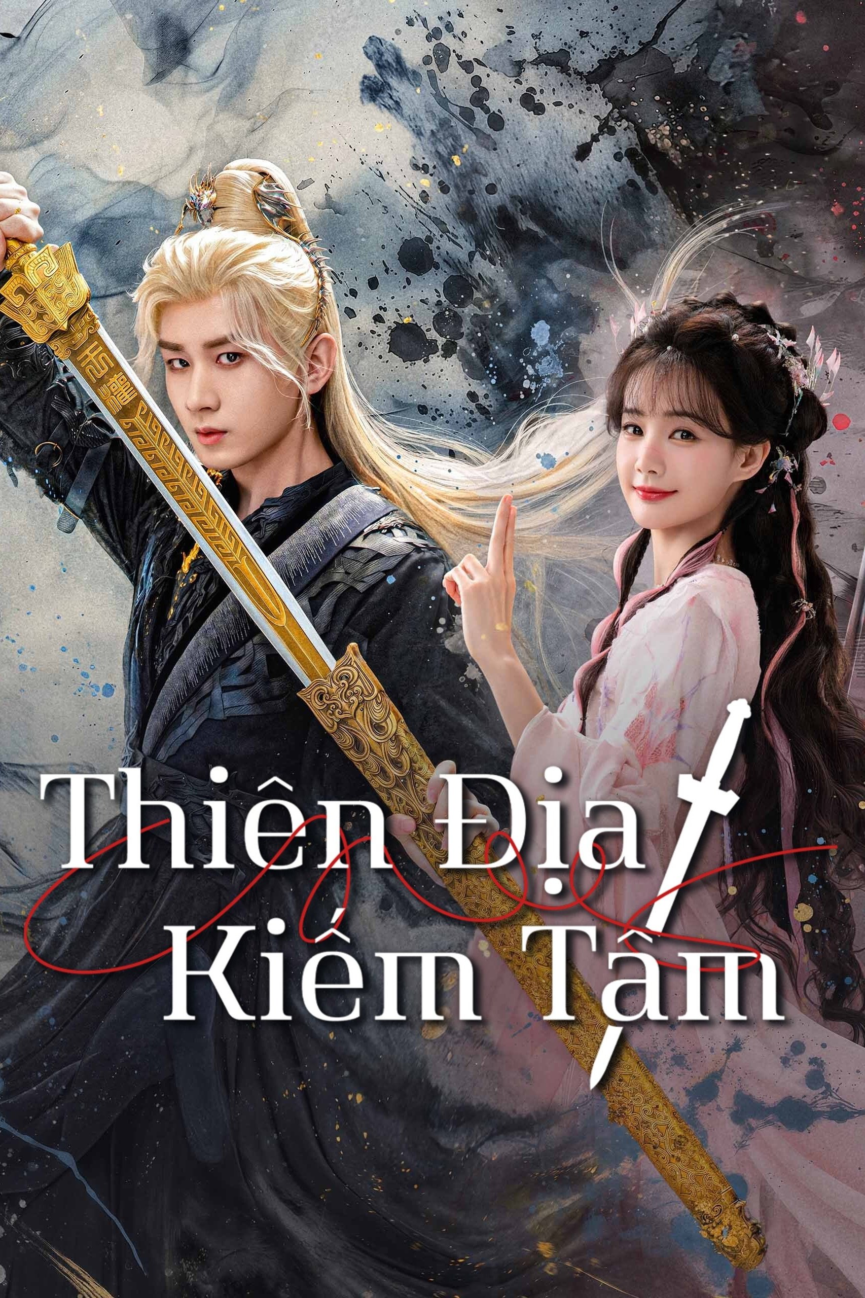 Thiên Địa Kiếm Tâm - Sword And Beloved (2025)
